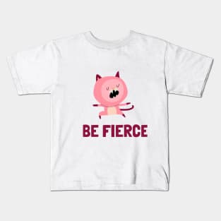 Be Fierce- warrior cat Kids T-Shirt